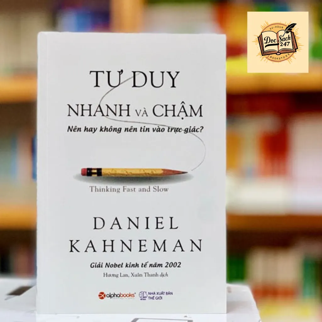 Tư Duy Nhanh Và Chậm