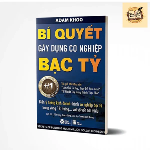 Bí Quyết Gây Dựng Cơ Nghiệp Bạc Tỷ