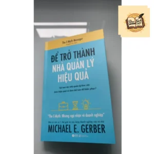 Để Trở Thành Nhà Quản Lý Hiệu Quả