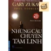 Những Câu Chuyện Tâm Linh – Gary Zukav