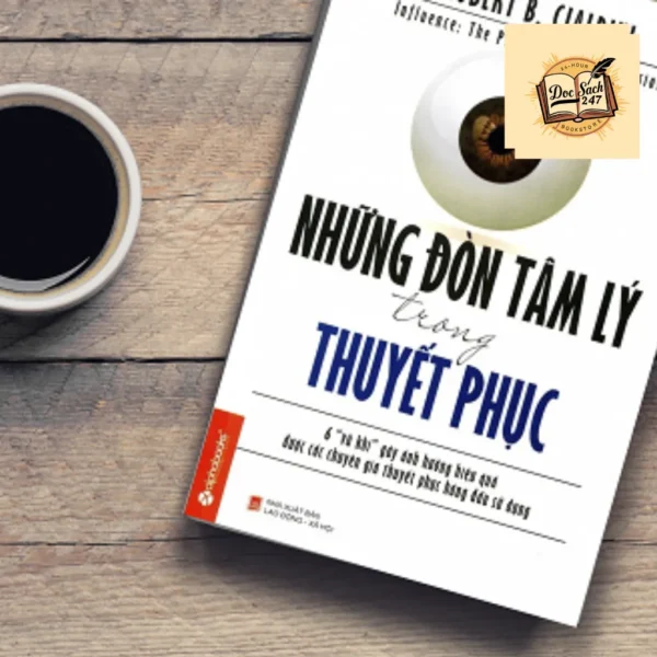 Những Đòn Tâm Lý Trong Thuyết Phục