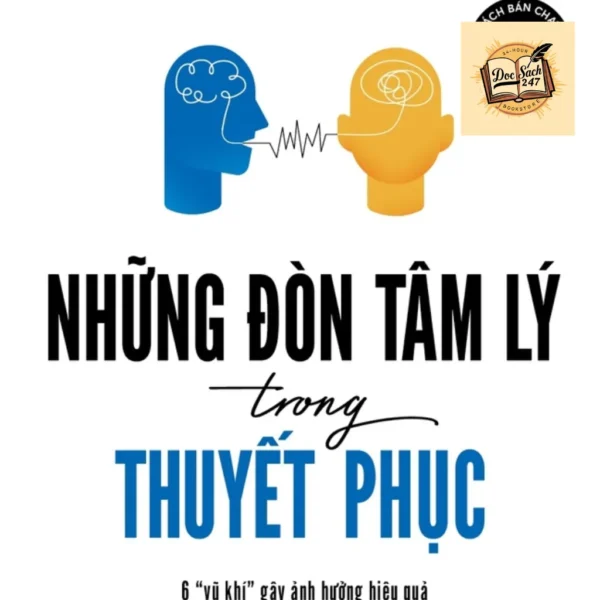 Những Đòn Tâm Lý Trong Thuyết Phục