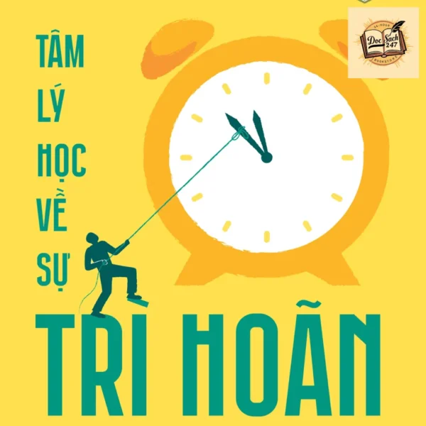 Tâm Lý Học Về Sự Trì Hoãn